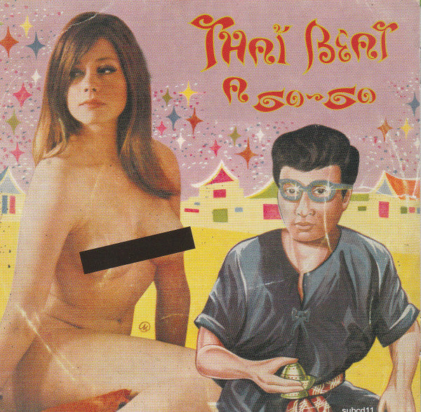 thai-beat-a-go-go-volume-1-(wild-and-rockin-60s-sounds-from-the-land-of-smile!)
