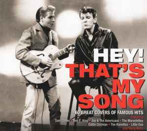 hey!-thats-my-song---60-great-covers-of-famous-hits