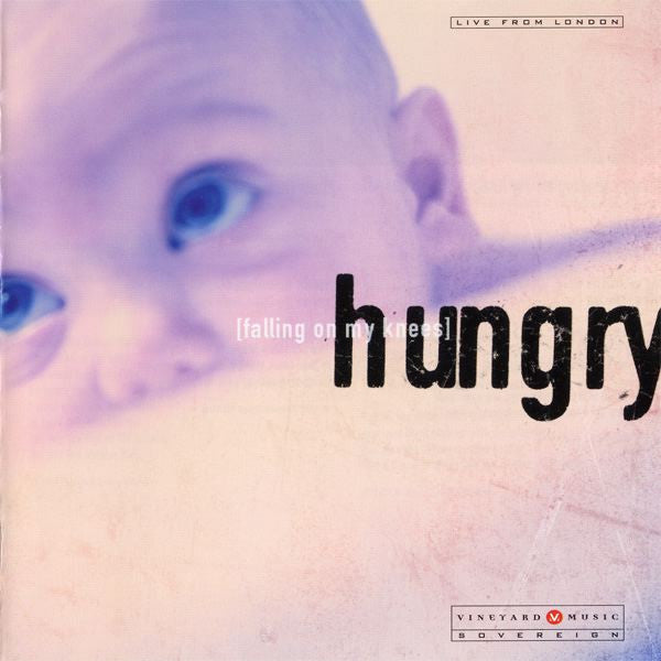 hungry-(falling-on-my-knees)