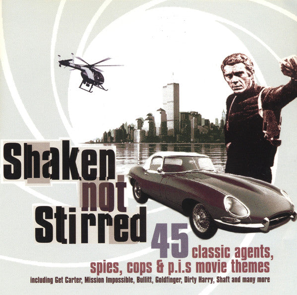 shaken-not-stirred-(45-classic-agents,-spies,-cops-&-p.i.s.-movie-themes)