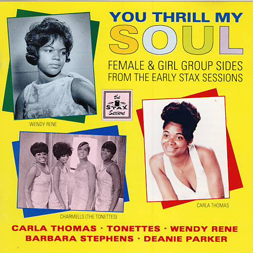 you-thrill-my-soul---female-&-girl-group-sides-from-the-early-stax-sessions