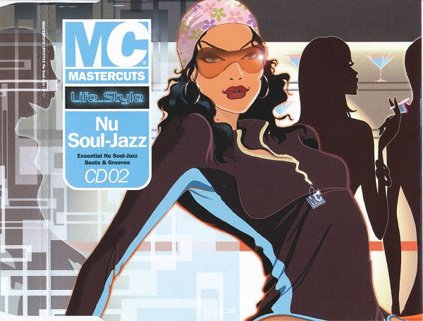 mastercuts-life..style:-nu-soul---jazz