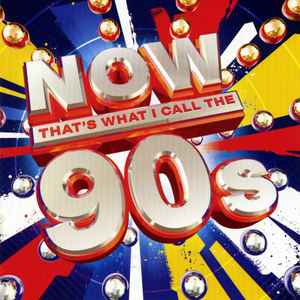 now-thats-what-i-call-the-90s