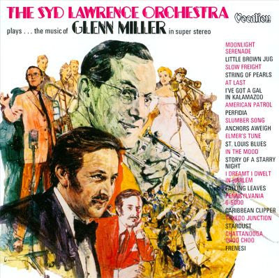 the-syd-lawrence-orchestra-plays...the-music-of-glenn-miller-in-super-stereo