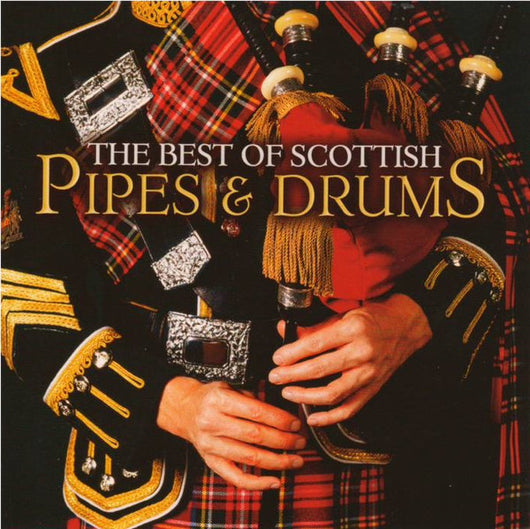 the-best-of-scottish-pipes-&-drums