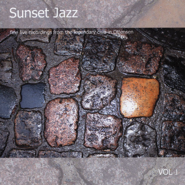 sunset-jazz-vol-1---fine-live-recordings-from-the-legendary-club-in-ottensen