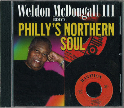 weldon-mcdougall-iii-presents-phillys-northern-soul