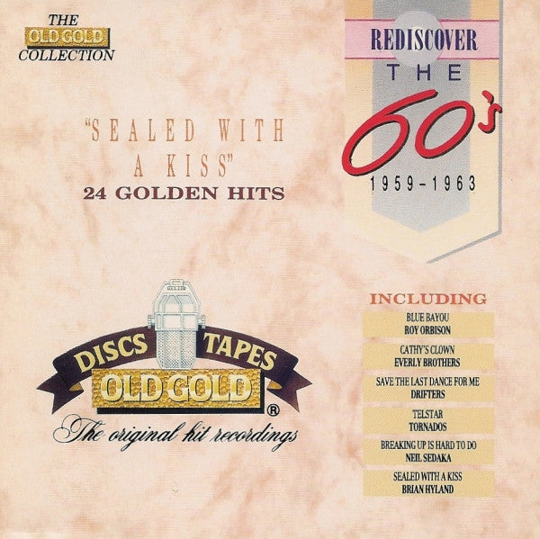 rediscover-the-60s:-1959---1963---sealed-with-a-kiss-