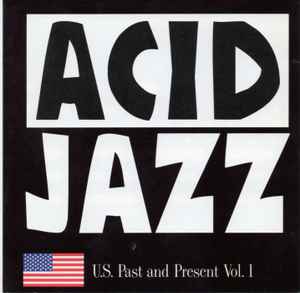 acid-jazz-u.s.-past-and-present-vol.-1