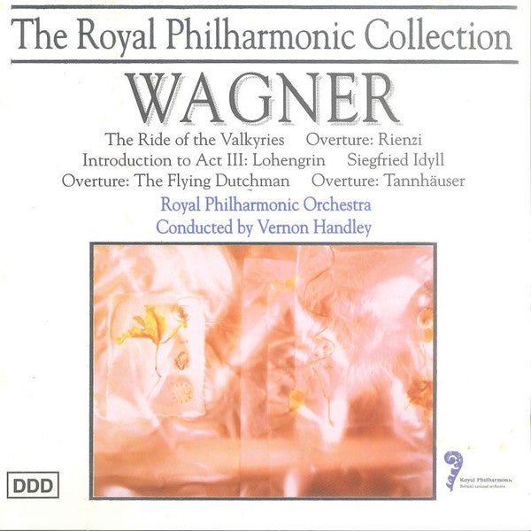 the-ride-of-the-valkyries-/-overture:-rienzi-/-introduction-to-act-iii:-lohengrin-/-siegfried-idyll-/-overture:-the-fling-dutchman-/-overture:-tannhäuser