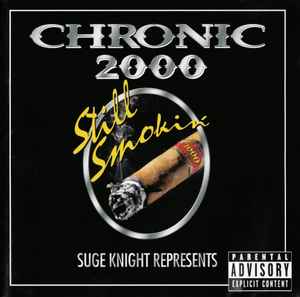 suge-knight-represents:-chronic-2000---still-smokin