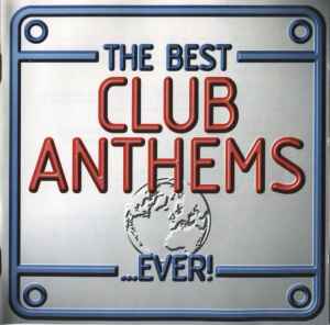 the-best-club-anthems...ever!