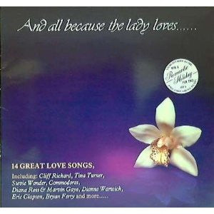 and-all-because-the-lady-loves......