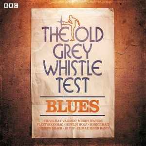 the-old-grey-whistle-test-blues