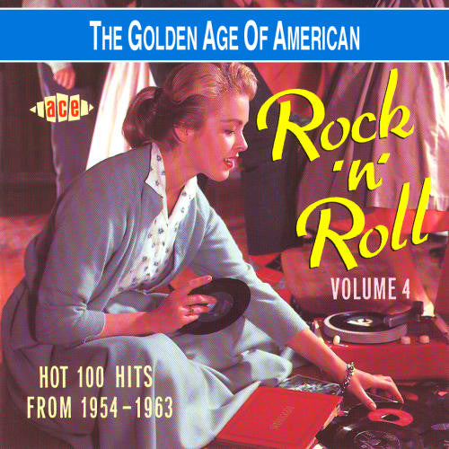 the-golden-age-of-american-rock-n-roll-volume-4