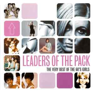 leaders-of-the-pack:-the-very-best-of-the-60s-girls