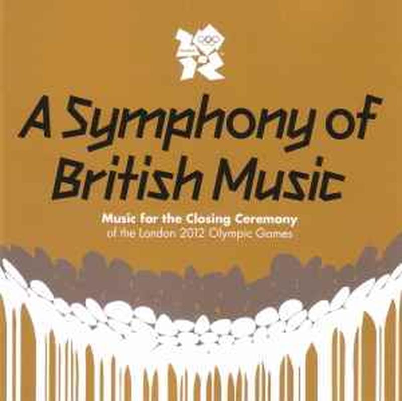 a-symphony-of-british-music-(music-for-the-closing-ceremony-of-the-london-2012-olympic-games)