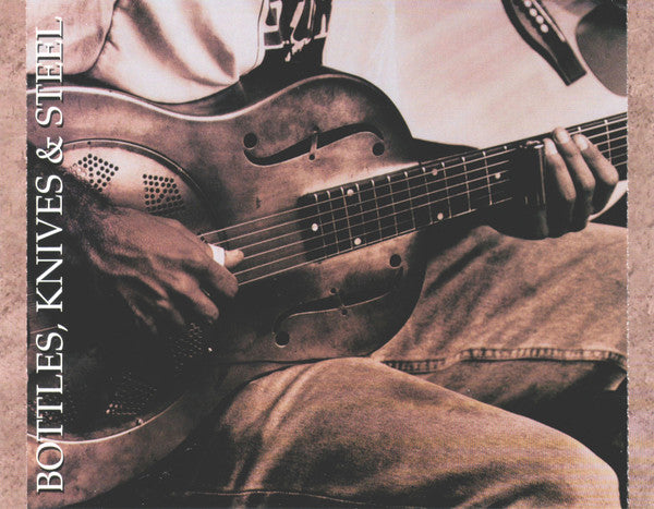 the-slide-guitar:-bottles,-knives-&-steel