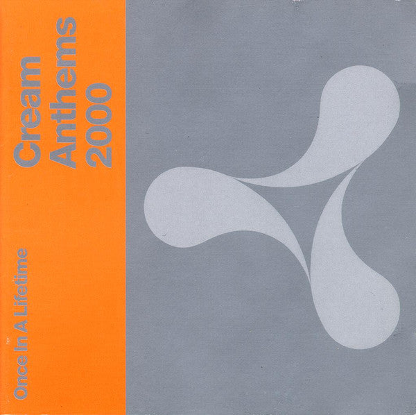 cream-anthems-2000---once-in-a-lifetime