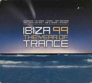 ibiza-99:-the-year-of-trance