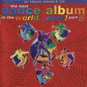 the-best-dance-album-in-the-world...-ever!-part-5