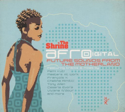the-shrine-presents-afrodigital-(future-sounds-from-the-motherland)