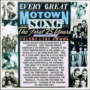 every-great-motown-song:-the-first-25-years---volume-1:-the-1960s
