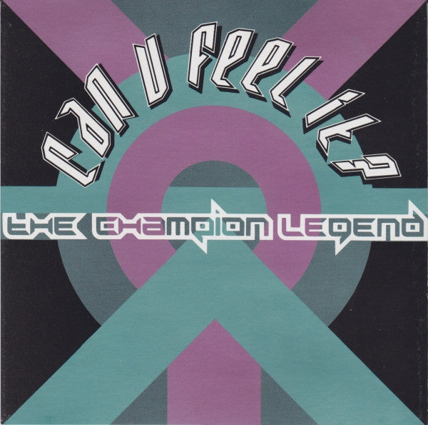 can-u-feel-it?---the-champion-legend