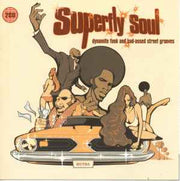 superfly-soul-(dynamite-funk-and-bad-assed-street-grooves)