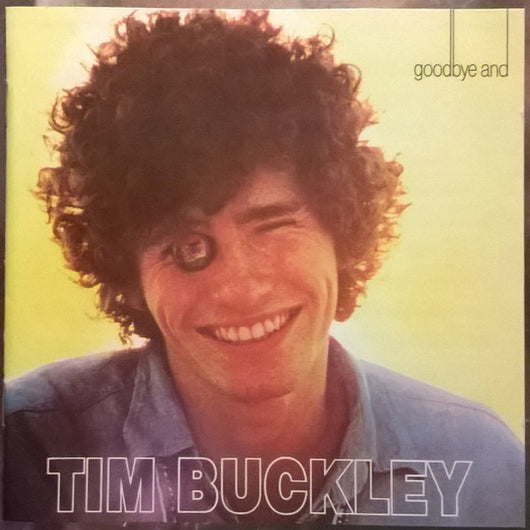 tim-buckley-&-goodbye-and-hello