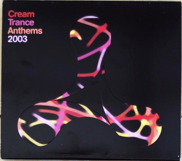 cream-trance-anthems-2003