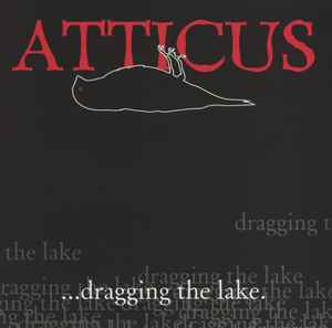 atticus-...dragging-the-lake.