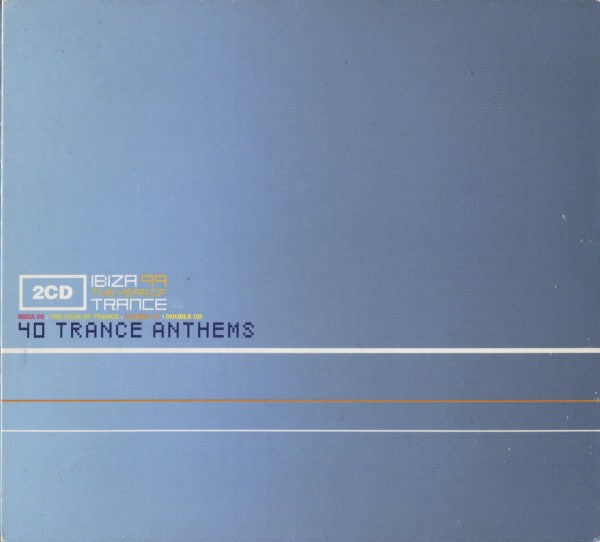ibiza-99:-the-year-of-trance