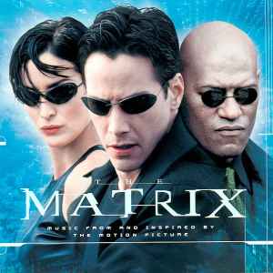 the-matrix---music-from-and-inspired-by-the-motion-picture