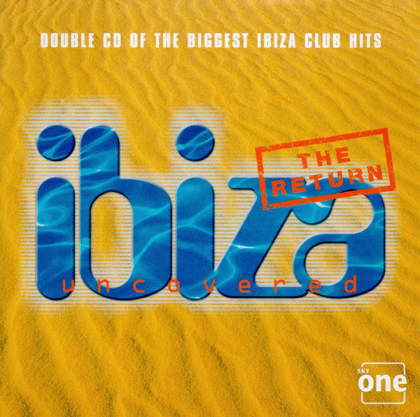 ibiza-uncovered---the-return