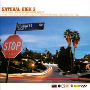 natural-high-3-(2-step-soul,-boogie-fusion-&-rare-groove-from-the-vaults-of-atlantic,-elektra,-and-warner-bros.-records-1974-1982)