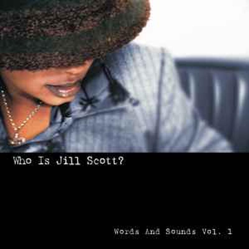 who-is-jill-scott?-(words-and-sounds-vol.-1)
