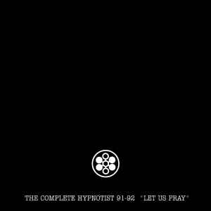 the-complete-hypnotist-91-92-"let-us-pray"