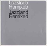 jazzland-remixed