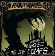 something-wicked-this-way-comes