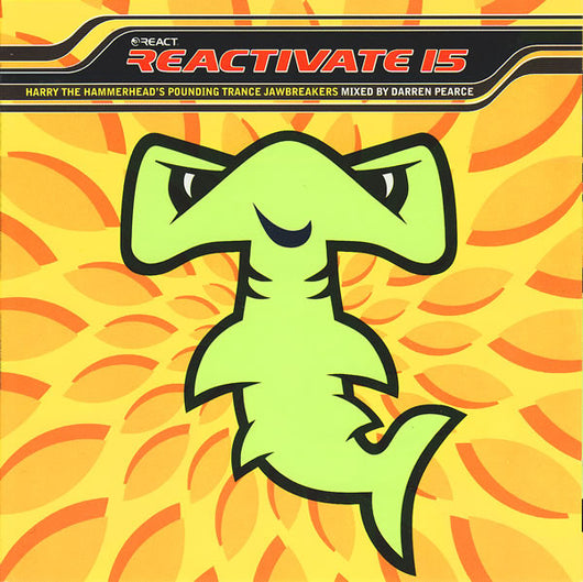 reactivate-15-(harry-the-hammerheads-pounding-trance-jawbreakers)