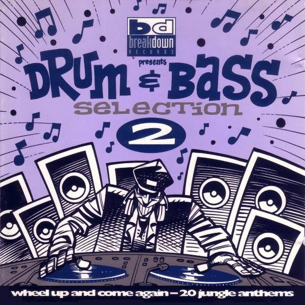 drum-&-bass-selection-2-(wheel-up-and-come-again)