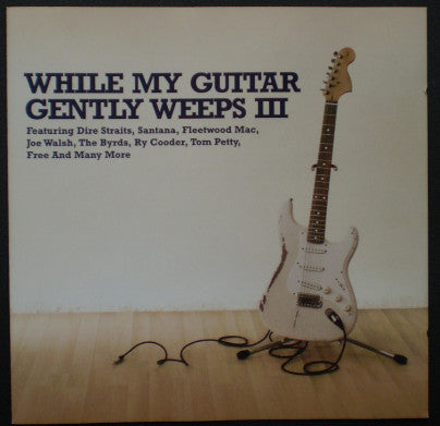 while-my-guitar-gently-weeps-iii