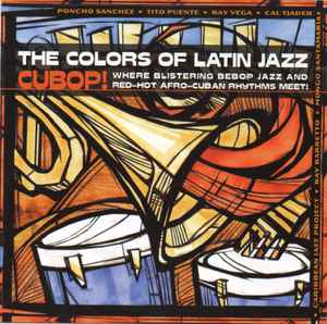 the-colours-of-latin-jazz-cubop!