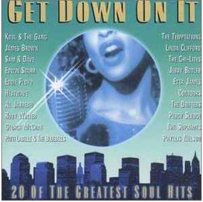 get-down-on-it-/-20-of-the-greatest-soul-hits