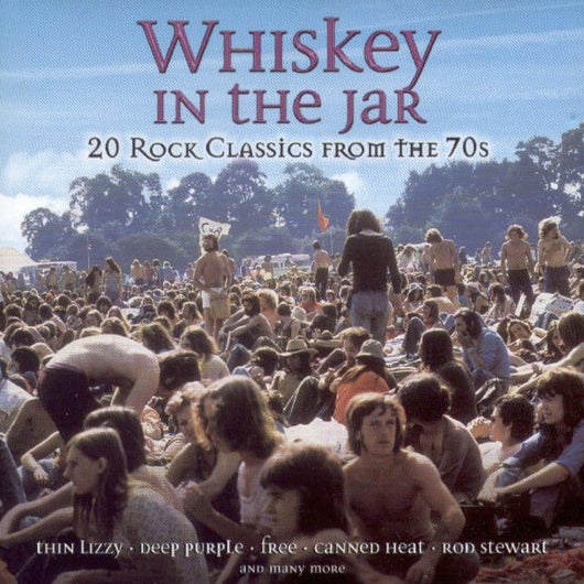 whiskey-in-the-jar:-20-rock-classics-from-the-70s