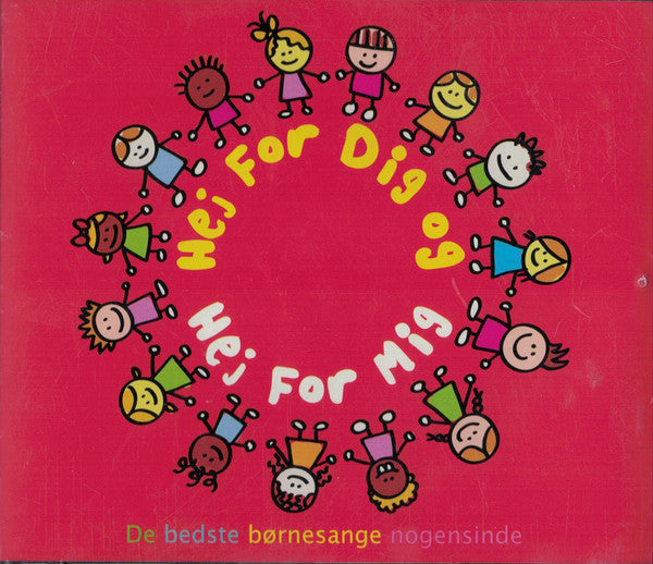 hej-for-dig-og-hej-for-mig---de-bedste-børnesange-nogensinde
