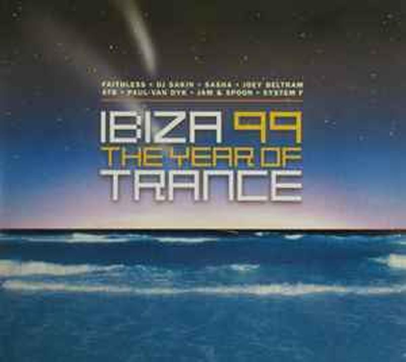 ibiza-99:-the-year-of-trance