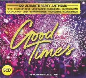 good-times---100-ultimate-party-anthems-(the-ultimate-collection)