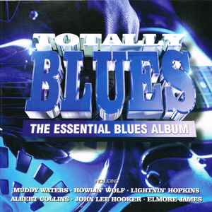 totally-blues-the-essential-blues-album